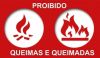 AVISO &Agrave; POPULA&Ccedil;&Atilde;O - PROIBI&Ccedil;&Atilde;O DE QUEIMAS E QUEIMADAS